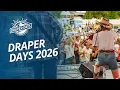Draper Days 2026 Highlights