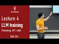 Stanford CME295 Transformers LLMs Autumn 2025 Lecture 4 - LLM Training