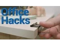 Office Hacks