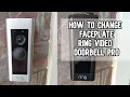 How to change the faceplate on your Ring Doorbell Pro DIY