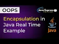 1 Encapsulation in Java Real Time Example JavaExpress