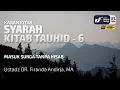 Kitab Tauhid #6: Masuk Surga Tanpa Hisab - Ust Dr. Firanda Andirja, M.A