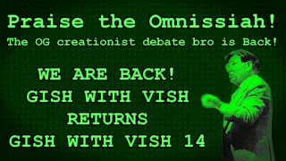 We Are Back Gish with Vish 14