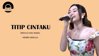 Download DIFARINA INDRA - TITIP CINTAKU - OM ADELLA (LYRIC) I LIRIK LAGU DANGDUT KOPLO INDONESIA TERBARU MP3