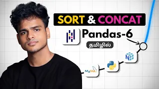 Master Sorting and Concatenation in Pandas Pandas Tutorial Tamil S4 E06