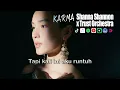 Download Lagu Shanna Shannon x Trust Orchestra - Karma (LIVE) | Video Lirik