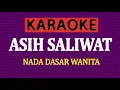 Lagu KARAOKE - ASIH SALIWAT - NADA WANITA