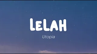Download Utopia - Lelah (Lirik) MP3