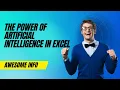 Revolutionizing Data Analysis The Power of Artificial Intelligence in Excel