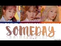 Lagu IZ*ONE (아이즈원) - 'SOMEDAY' (언젠가 우리의 밤도 지나가겠죠) Lyrics [Color Coded_Han_Rom_Eng]