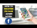 How To Recover Facebook Page Admin Access