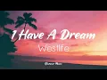 Download Lagu Westlife - I Have A Dream