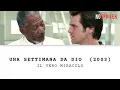 Video di Una settimana da Dio