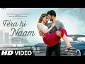 Download Lagu New Song 2025 | New Hindi Song | Tera Hi Naam | Aditya Roy Kapur | Disha Patani | Romantic Song
