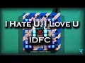 I Hate U I Love U vs IDFC - Gnash Olivia O Brien Blackbear Launchpad Mashup