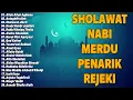 Download Lagu SHOLAWAT BULAN RAMADHAN - KUMPULAN SHOLAWAT NABI SPESIAL BULAN RAMADHAN MERDU TERBARU