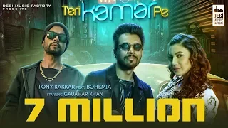 teri kamar pe tony kakkar ft bohemia gauahar khan official music video