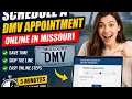 How to schedule a DMV appointment online in Missouri