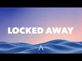 Download Lagu R. City - Locked Away (Lyrics) ft. Adam Levine
