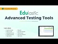 Advanced Testing Tools in Edulastic