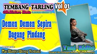 Download TEMBANG TARLING KOLEKSI YANI RIDHO-PERMINTAAN MAS WANTO WONG YOMANI MP3