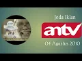 Jeda Iklan ANTV (04 Agustus 2010)