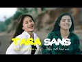 Download Lagu TARA SANS - SANZA SOLEMAN, ONA HETHARUA