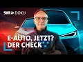 Lagu E-Auto, jetzt? Der Check - Tankst Du noch, oder lädst Du schon? | SWR Doku