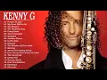 Download Lagu Best of Kenny G Full Album - Kenny G Greatest Hits Collection 2021