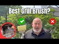 Best Grill Brush I Replaced My Wire Brush With This