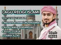 Lagu HATI YANG TAKABUR | Lagu Religi Islami Yang Menyentuh Ke Hati || 