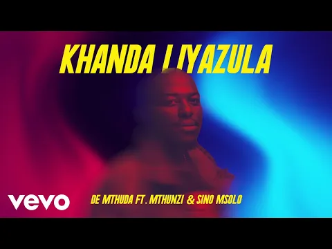 Download MP3 De Mthuda - Khanda Liyazula (Visualizer) ft. Mthunzi, Sino Msolo