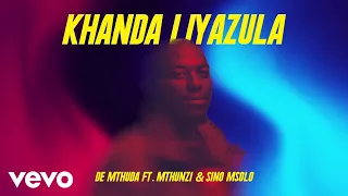 de mthuda khanda liyazula visualizer ft mthunzi sino msolo