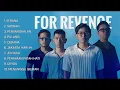Lagu KUMPULAN LAGU FOR REVENGE TERBARU || FULL ALBUM TANPA IKLAN