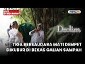 🔴 TIGA BERSAUDARA MATI DEMPET DIKUBUR DI BEKAS GALIAN SAMPAH  | LIVE DZOLIM | 11 NOVEMBER 2025