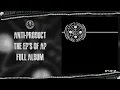 Download Lagu Anti Product - EPs OF AP (Full Album)