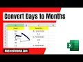 How to Convert Days to Months Excel