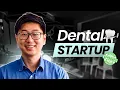 How Any Dentist Can Get Approved For a Dental Startup