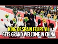 Xi Jinping noemt koning Felipe VI van Spanje een \