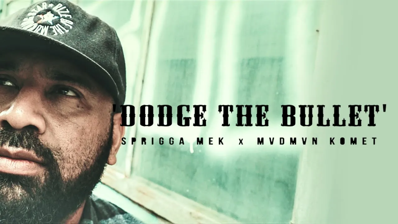 Sprigga Mek x Mvdmvn Komet   DODGE THE BULLET Official Music Video 2020