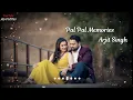 Download Lagu Arijit Singh New WhatsApp status | Romantic WhatsApp status | pal pal Memories Song | MD STATUS