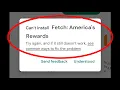 Can t install Fetch America s Rewards App Google Play store Not Download Problem solve