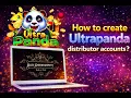 How to create Ultrapanda distributor accounts