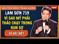 Lagu Địa Ngục Nam Lào 1971, Lời Kể Rùng Mình Từ Người Lính Mỹ Sống Sót Lam Sơn 719 | Nguyễn Ngọc Ngạn