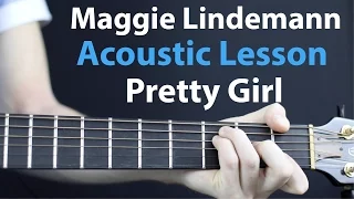 Download Pretty Girl - Maggie Lindemann: Acoustic Guitar Lesson MP3