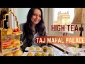 High Tea Buffet at Taj Mahal Palace Hotel Mumbai - Sea Lounge Mumbai Food Vlog with the best view