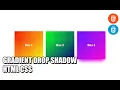 Gradient Drop Shadow CSS Tutorial