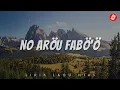 Download Lagu Lirik Lagu Nias, No Aröu Fabö'ö by Anis Gea