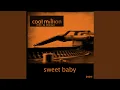 Sweet Baby (Jonny Montana \u0026 Craig Stewart Mix)