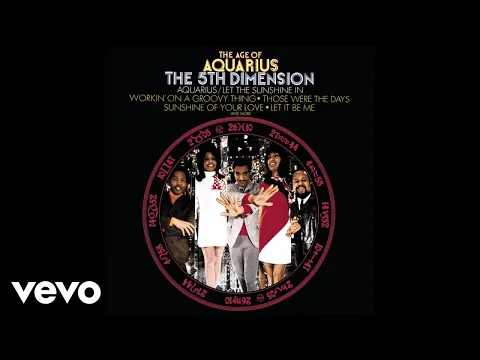 Download MP3 The 5th Dimension - Aquarius / Let the Sunshine In (The Flesh Failures) (Audio)